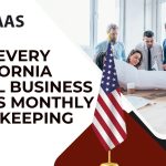 California Small Business Needs Monthly Bookkeeping