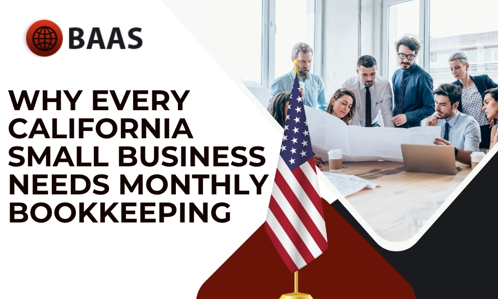 California Small Business Needs Monthly Bookkeeping