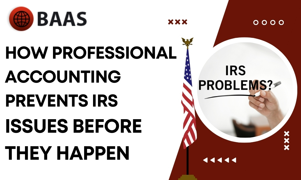 professional accounting prevents IRS issues